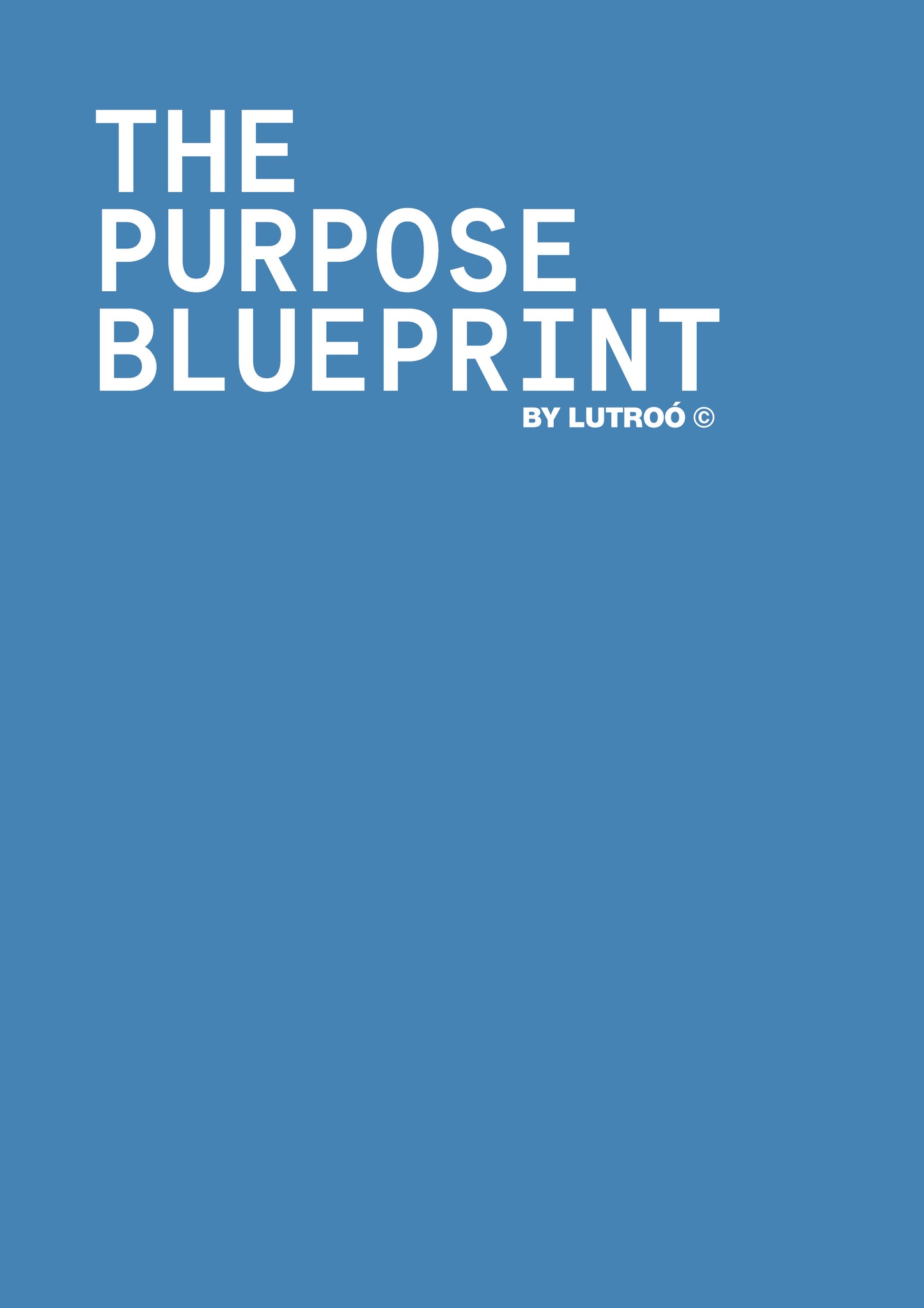 The Purpose Blueprint